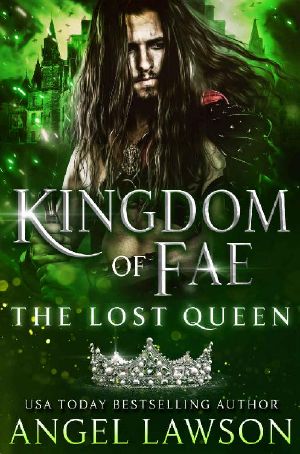 [Kingdom of Fae 03] • The Lost Queen · Kingdom of Fae